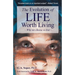 The Evolution of life worth living: Why we choose to live