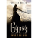 Gypsy Warrior