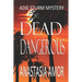 Dead Dangerous: Adie Sturm Mystery