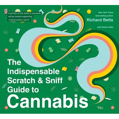 The Indispensable Scratch & Sniff Guide to Cannabis