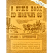 A Guide Book to Highway 66: A Facsimile of the 1946 First Edition
