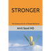 Stronger: The Science and Art of Stress Resilience