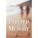Painted from Memory