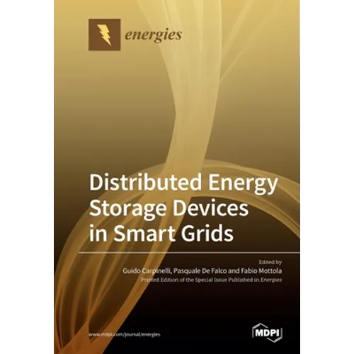 Distributed Energy Storage Devices in Smart Grids