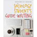 The Sociology Student′s Guide to Writing
