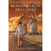 The Spectacular Life of Benito Martin del Canto