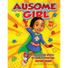 Ausome Girl: The Ausome World of Camille Moultrie - Second Grade