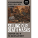 Selling Our Death Masks: Cash-For-Gold in the Age of Austerity