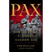 Pax: War and Peace in Rome's Golden Age