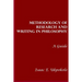 Methodology of Research and Writing in Philosophy: A Guide