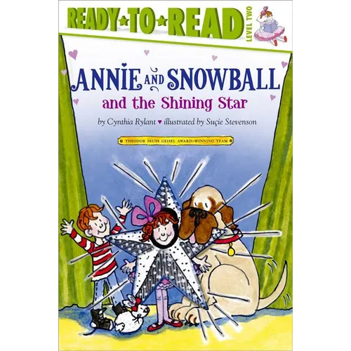Annie and Snowball and the Shining Star: Ready-To-Read Level 2
