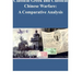 Classical Greek and Classical Chinese Warfare: A Comparative Analysis