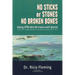 No Sticks or Stones No Broken Bones: Healing cPTSD When the Trauma wasn't Physical