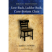 Low-Back, Ladder-Back, Cane-Bottom Chair