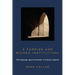 A Foreign and Wicked Institution?: The Campaign Against Convents in Victorian England
