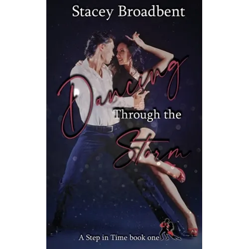 Dancing Through the Storm: A sports romance