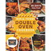 Ninja Foodi Double Oven Cookbook: Simplify Your Cooking with Quick, Flavorful & Healthy Recipes to Effortlessly Air Fry, Roast, Bake, Broil, And More