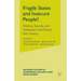 Fragile States and Insecure People?: Violence, Security, and Statehood in the Twenty-First Century