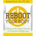 Reboot Your Body: Unlocking the Genetic Secrets to Permanent Weight Loss