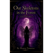Our Skeletons in the Forest: A Tale of Dark Romance