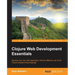 Clojure Web Development Essentials
