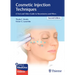 Cosmetic Injection Techniques: A Text and Video Guide to Neurotoxins and Fillers