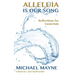 Alleluia Is Our Song: Reflections on Eastertide