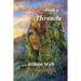 Silver's Threads Book 4,: Silken Web