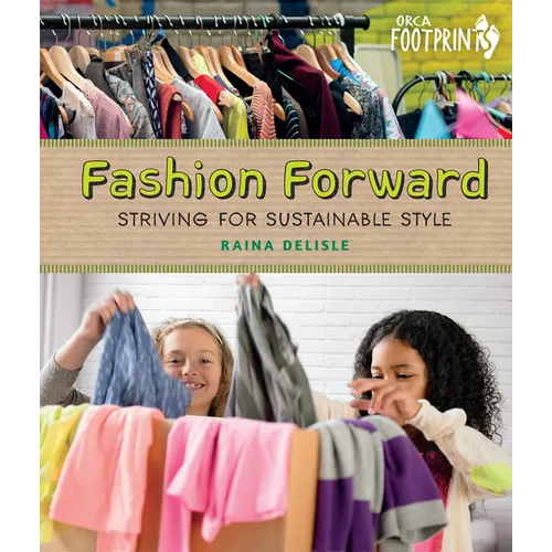 Fashion Forward: Striving for Sustainable Style