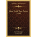 More Truth Than Poetry (1920)
