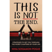 This Is Not 'The End': Strategies to Get You Through the Worst Chapters of Your Life