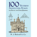 100 Victorian Architectural Designs for Houses and Other Buildings