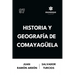 Historia y Geografía de Comayagüela