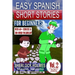 Easy Spanish Short Stories for Beginners "Sherlock Holmes Meets Jaimito": With 60+ Exercises and 200-Word Vocabulary