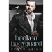 Broken Bodyguard