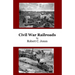 Civil War Railroads