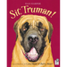 Sit, Truman!