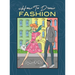 How To Draw Fashion: A beginner's guide to creating sketches of women's and men's fashion