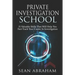Private Investigator School: 15 Valuable Skills That Will Help You Fast-Track Your Career In Investigation