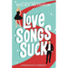 Love Songs Suck