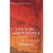 The Future for God's People in a Conflict-Ravaged World