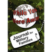 While You Were Away: Absence Journal for Families