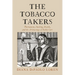 The Tobacco Takers: Puritanism, Smoking, Health, and the Archaeology of Bodily Care