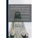 Autobiography of the Blessed Mother Anne of Saint Bartholomew: Inseparable Companion of Saint Teresa, and Foundress of the Carmels of Pontoise, Tours