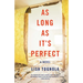 As Long as It's Perfect