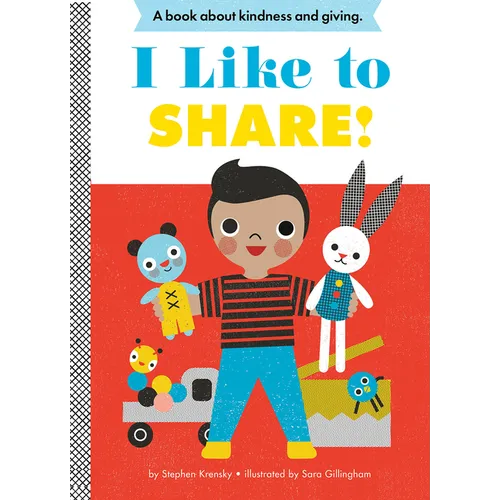 I Like to Share!: A Board Book