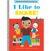 I Like to Share!: A Board Book