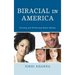 Biracial in America: Forming and Performing Racial Identity