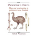 Prodigious Birds: Moas and Moa-Hunting in New Zealand