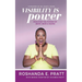 Visibility is Power: Discover the Power of Being Seen and Heard